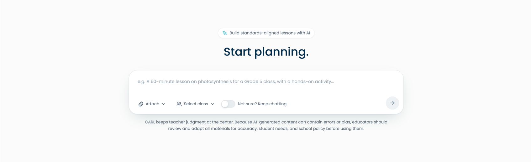 The CARL create screen: a Start planning prompt box with attach, class, and chat options